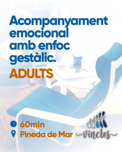 Acompanyament emocional per adults amb enfoc gestàlic