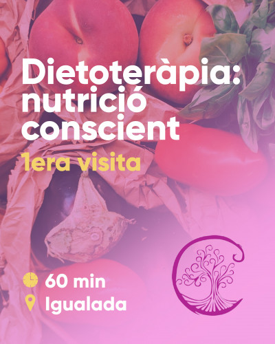Dietoteràpia: nutrició conscient